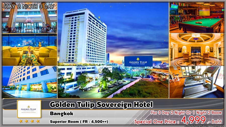 022 GOLDEN TULIP SOVEREIGN BANGKOK