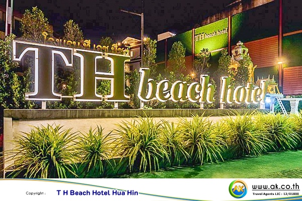 T H Beach Hotel Hua Hin 10